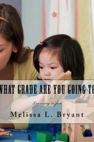 Cover of What grade are you going to