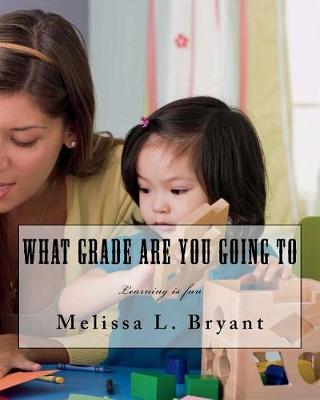 Book cover for What grade are you going to