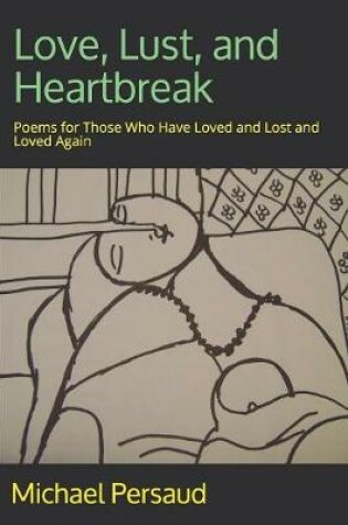 Cover of Love, Lust, and Heartbreak