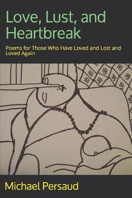 Book cover for Love, Lust, and Heartbreak