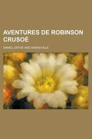 Cover of Aventures de Robinson Crusoe