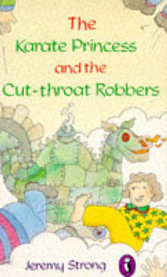 Cover of The Karate Princess and the Cut-throat Robbers