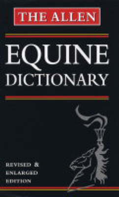 Book cover for The Allen Equine Dictionary