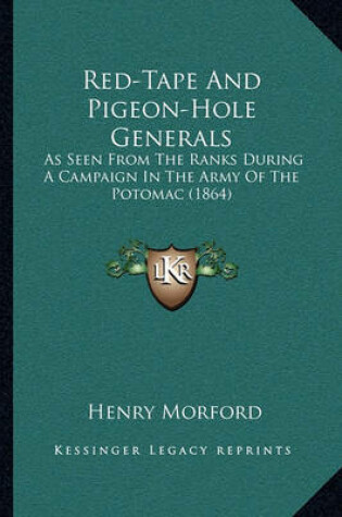 Cover of Red-Tape and Pigeon-Hole Generals