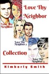 Book cover for Love Thy Neighbor Collection
