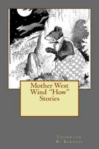 Cover of Mother West Wind "How" Stories
