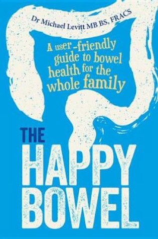 Cover of The Happy Bowel