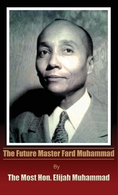 Cover of The Future Master Fard Muhammad