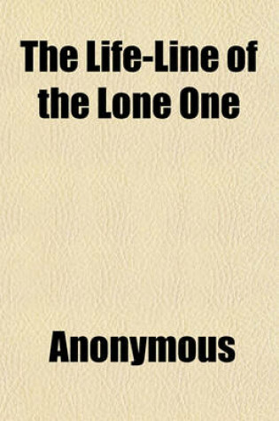 Cover of The Life-Line of the Lone One