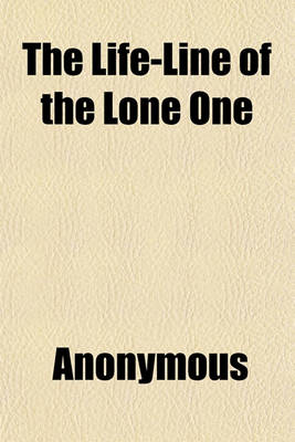 Book cover for The Life-Line of the Lone One