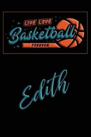 Cover of Live Love Basketball Forever Edith