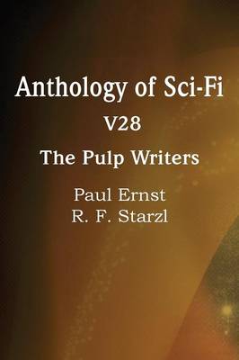Book cover for Anthology of Sci-Fi V28, the Pulp Writers