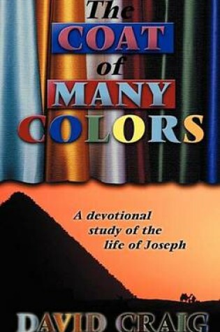 Cover of Coat of Many Colors (Devotional Study of Joseph)