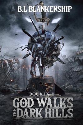 Book cover for God Walks The Dark Hills