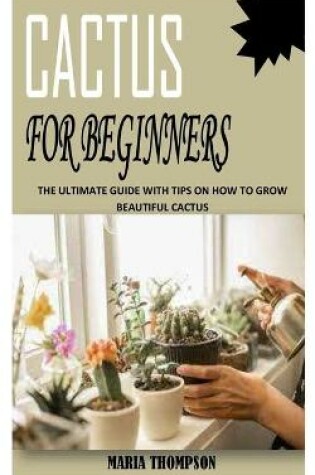 Cover of Cactus for Beginners