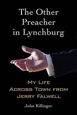 Book cover for The Other Preacher in Lynchburg