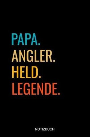 Cover of Papa Angler Held Legende Notizbuch