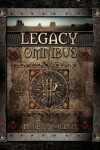 Book cover for Legacy Omnibus