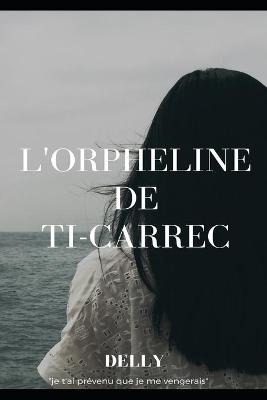 Book cover for L'orpheline de Ti-Carrec