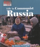 Cover of Life in Communist Russia