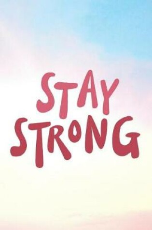 Cover of Stay Strong