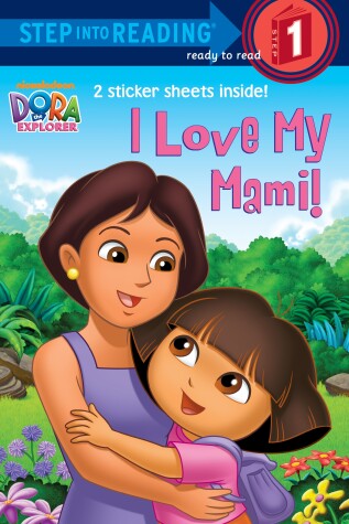 Book cover for I Love My Mami! (Dora the Explorer)