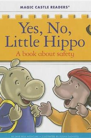 Cover of Yes, No, Little Hippo