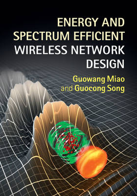 Book cover for Energy and Spectrum Efficient Wireless Network Design