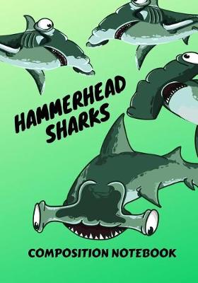 Book cover for Hammerhead Shark Composition Notebook