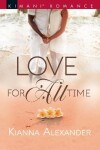 Book cover for Love For All Time