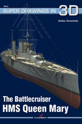 Cover of The Battlecruiser HMS Queen Mary