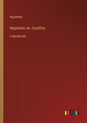 Book cover for Napeleon an Josefine