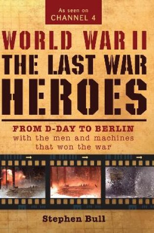 Cover of World War II: The Last War Heroes