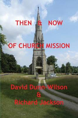 Book cover for THEN & NOW OF CHURCH MISSION