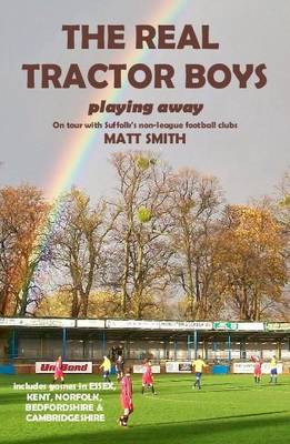 Book cover for The Real Tractor Boys Playing Away