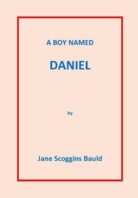 Book cover for A Boy Named Daniel