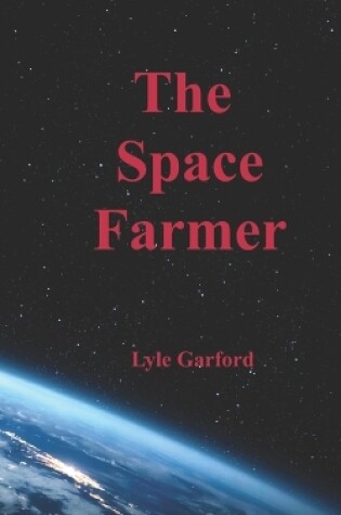 Cover of The Space Farmer