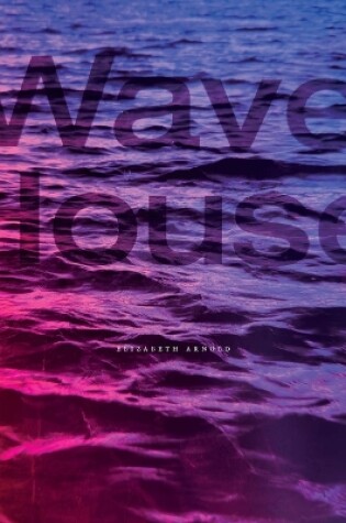 Cover of Wave House