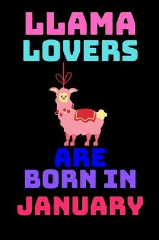 Cover of llama lovers are born in January