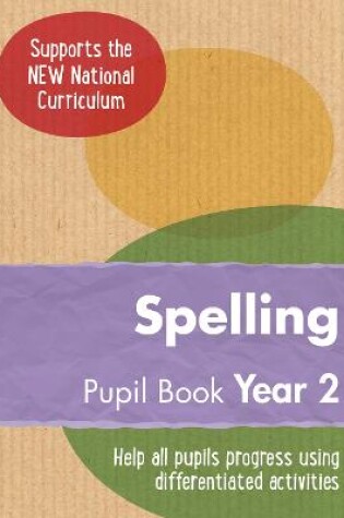 Cover of Year 2 Spelling Pupil Book