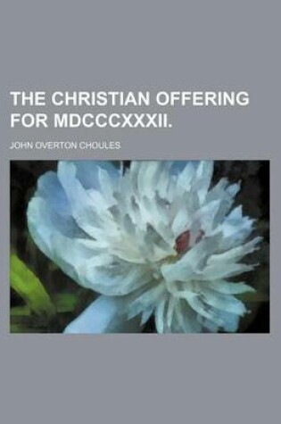 Cover of The Christian Offering for MDCCCXXXII.