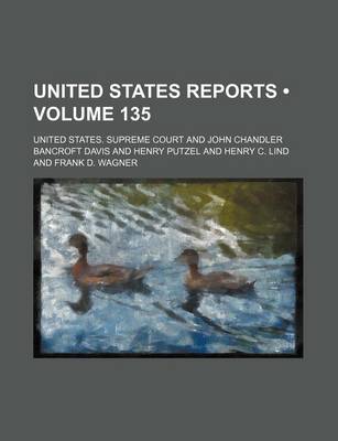 Book cover for United States Reports (Volume 135)