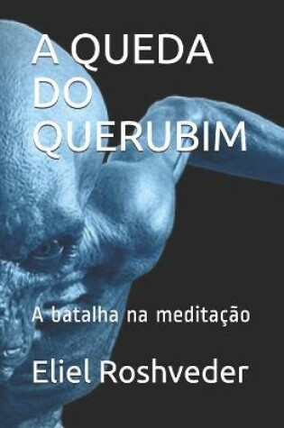 Cover of A Queda Do Querubim