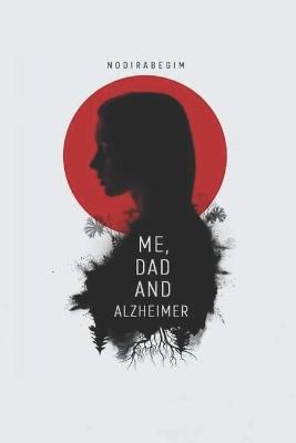 Book cover for Me, Dad and Alzheimer's
