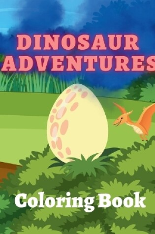 Cover of Dinosaur Adventures Coloring Book