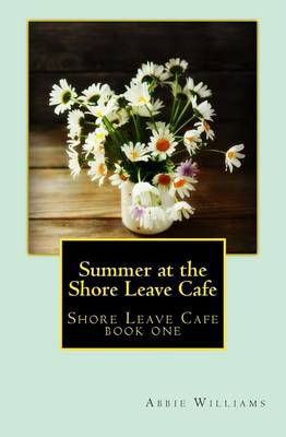 Book cover for Summer at the Shore Leave Cafe