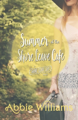 Summer at Shore Leave Cafe by Abbie Williams