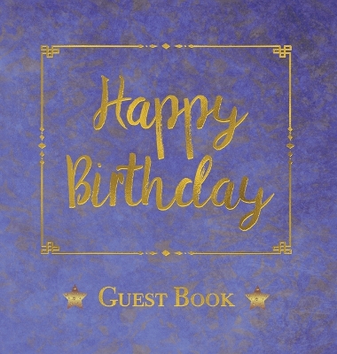 Book cover for Birthday Guest Book, HARDCOVER, Birthday Party Guest Comments Book