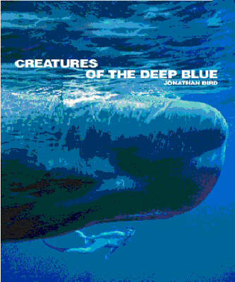 Cover of Creatures of the Deep Blue