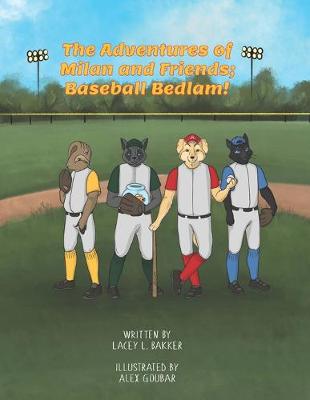 Book cover for The Adventures of Milan & Friends; Baseball Bedlam